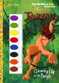 Disney's Tarzan: Growing Up in the Jungle (Disney's Tarzan)