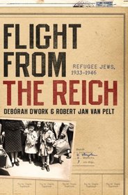 Flight from the Reich: Refugee Jews, 1933-1946