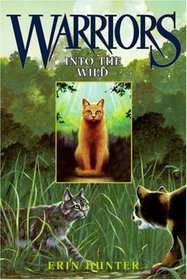 Into the Wild (Warriors, Bk 1)