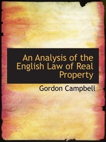 An Analysis of the English Law of Real Property