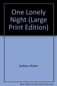 One Lonely Night (G K Hall Large Print Book Series)
