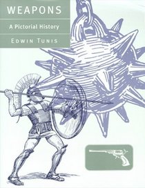 Weapons : A Pictorial History