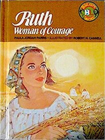 Ruth, Woman of Courage (Biblearn)