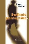 Berhmte Kriminalflle 4