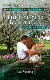 The Five-Year Baby Secret (Harlequin Romance, No 3893) (Larger Print)