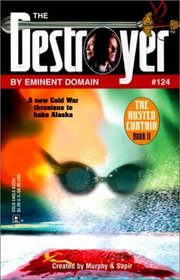 By Eminent Domain (Rusted Curtain, Bk 2) (Destroyer, Bk 124)