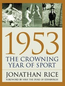 1953: Crowning Year of Sport