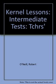 Kernel Lessons: Intermediate Tests: Tchrs'