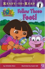 Dora the Explorer:  Follow Those Feet!  (Ready-to-Read, Level 1)