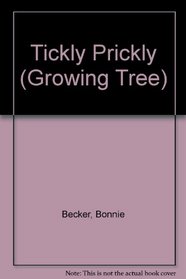 Tickly Prickly (Growing Tree)