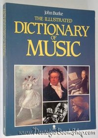 THE ILLUSTRATED DICTIONARY OF MUSIC.