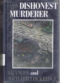 The Dishonest Murderer (Mr. & Mrs. North, Bk 13)