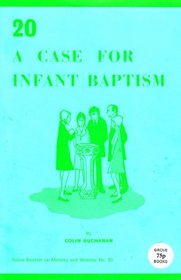 A Case for Infant Baptism (Worship)
