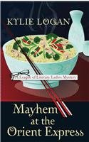 Mayhem at the Orient Express (Wheeler Large Print Cozy Mystery)