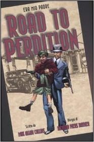 Era mio padre (Road to Perdition) (Road to Perdition, Bk 1) (Italian Edition)