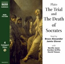 The Trial  Death of Socrates: Apology and Phaedo