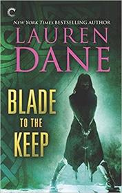 Blade to the Keep (Rowan Summerwaite, Bk 2)