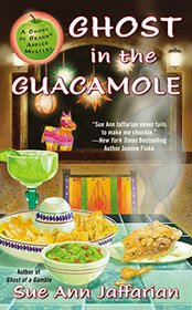 Ghost in the Guacamole (Ghost of Granny Apples, Bk 5)