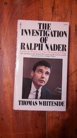 The Investigation of Ralph Nader