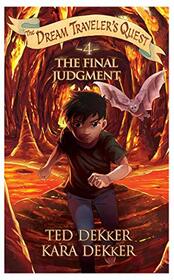 The Final Judgment (Dream Traveler's Quest, Bk 4)