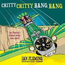 Chitty Chitty Bang Bang: The Magical Car (Chitty Chitty Bang Bang series, Book 1)