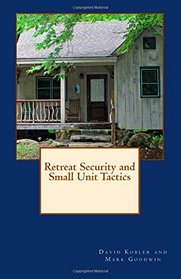 Retreat Security and Small Unit Tactics