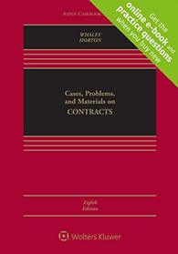Cases, Problems, and Materials on Contracts [Connected Casebook] (Aspen Casebook)