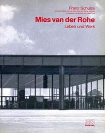 Mies Van Der Rohe: Leben Und Werk (German Edition)