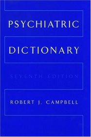 Psychiatric Dictionary (Campbell's Psychiatric Dictionary)