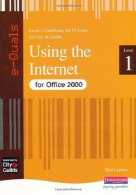 e-Quals Level 1 Using the Internet for Office 2000: Using the Internet