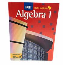 Holt McDougal Algebra 1 South Carolina: Student Edition 2011