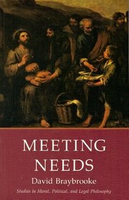 Meeting Needs (Studies in Moral, Political and Legal Philosophy)
