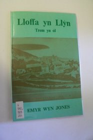 Lloffa yn Llyn: Trem yn Ol (Welsh Edition)