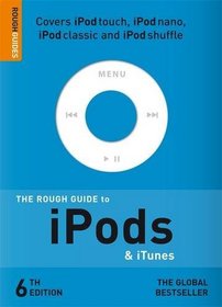 The Rough Guide to iPods & iTunes (Rough Guide Reference Series)