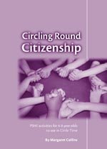Circling Round Citizenship: PSHE Activities for 4-8 Year-Olds to use in Circle Time (Lucky Duck Books)
