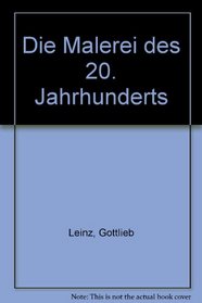 Die Malerei des 20. Jahrhunderts (German Edition)