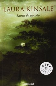 luna de agosto / midsummer moon (Spanish Edition)