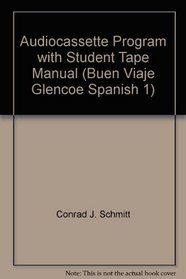 Audiocassette Program with Student Tape Manual (Buen Viaje Glencoe Spanish 1)