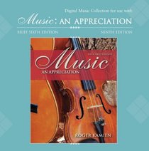 Digital Music and Opera Clips CD-ROM to accompany Kamien's Music: An Appreciation and Music: An Appreciation Brief