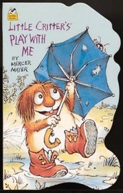 Little Critter Play with Me (Golden Sturdy Shape Books)