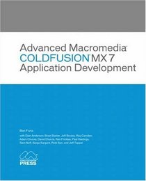 Advanced Macromedia ColdFusion MX 7 Application Development