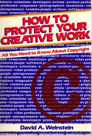 How to Protect Your Creative Work: All You Need to Know About Copyright
