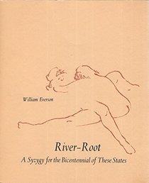 River Root: A Suzygy for the Bicentennial of These States