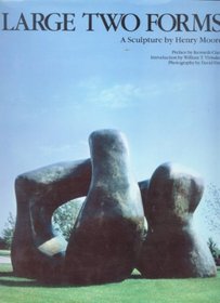 Large Two Forms: A Sculpture by Henry Moore