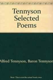 Tennyson Selected Poems
