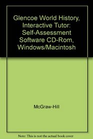 Glencoe World History, Interactive Tutor: Self-Assessment Software CD-Rom, Windows/Macintosh