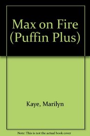 Max on Fire (Puffin Plus)