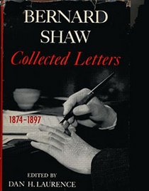 BERNARD SHAW Collected Letters 1874-1897