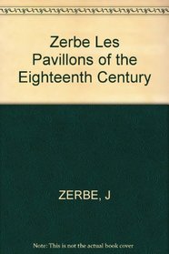 Les Pavillons of the Eighteenth Century