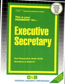 Executive Secretary (Passbook for Career Opportunities)